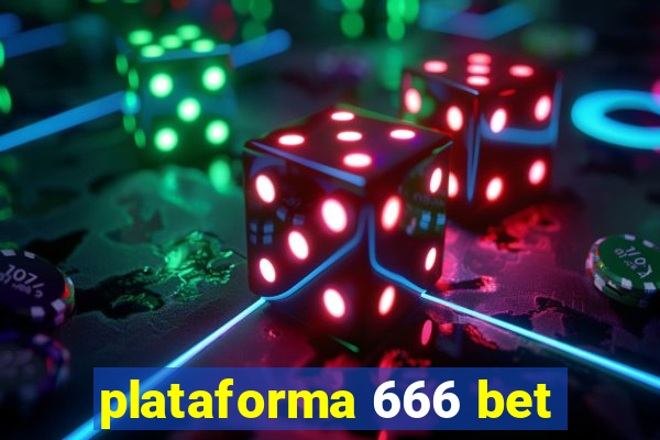 plataforma 666 bet